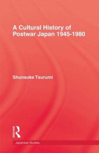 Cultural History Of Postwar Japa (Hardback)