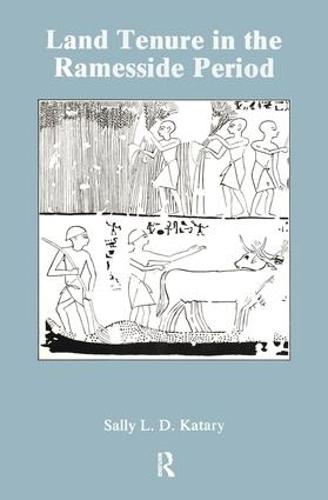 Land Tenure In The Ramesside (Hardback)