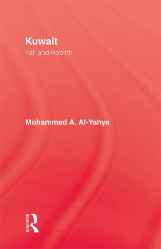 Kuwait - Fall & Rebirth (Hardback)