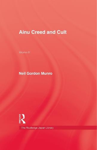 Ainu Creed & Cult (Hardback)