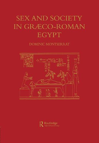 Sex & Society In Graeco-Roman (Hardback)