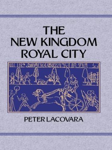 New Kingdom Royal City (Hardback)