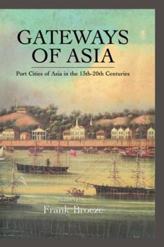 Gateways Of Asia (Hardback)