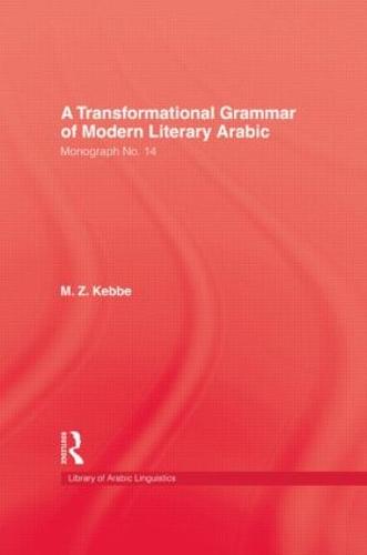 Transformational Grammar Of Modern Literary Arabic (Hardback)