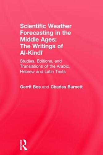 Scientific Weather Forecasting In The Middle Ages (Hardback)