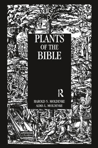 Plants Of The Bible (Hardback)