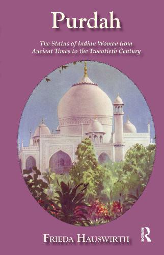 Purdah: Status Of Indian Women (Hardback)