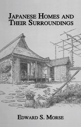 Japanese Homes & Their Surround (Hardback)