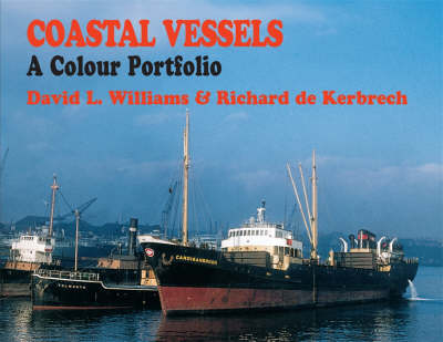 Coastal Vessels: A Colour Portfolio (Hardback)