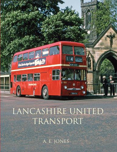 Lancashire United Transport - Glory Days (Hardback)