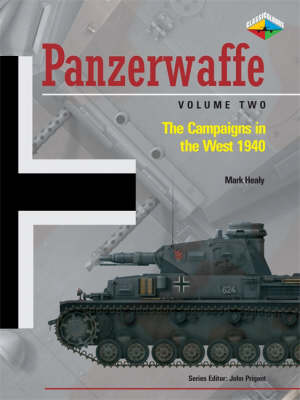 Panzerwaffe: v. 2: The Campaigns in the West 1940 (Paperback)