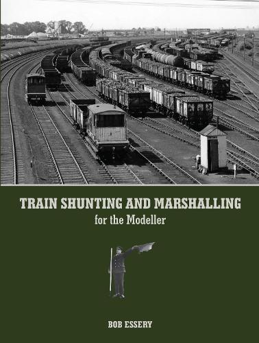 Train Shunting and Marshalling for the Modeller (Paperback)
