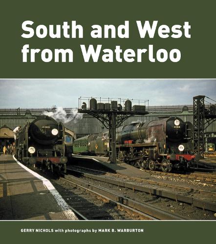 South and West from Waterloo (Hardback)