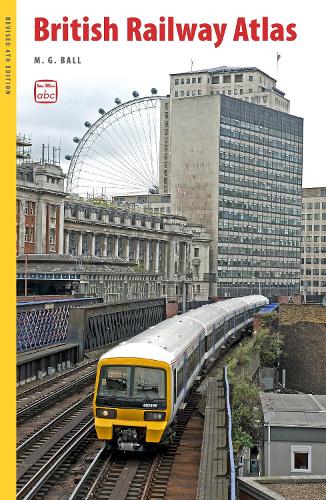 abc British Railway Atlas (4th edition) (Paperback)