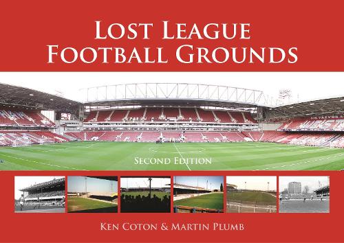 Lost League Football Grounds (Hardback)