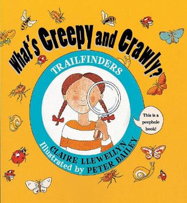 What's Creepy and Crawly? (Paperback)