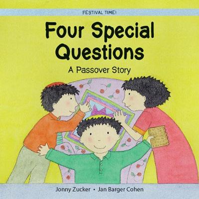 Four Special Questions: A Passover Story - Festival Time (Paperback)