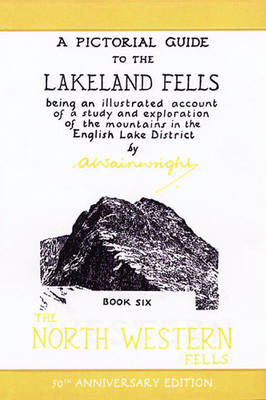 The The North Western Fells 50th Anniversary (Hardback)