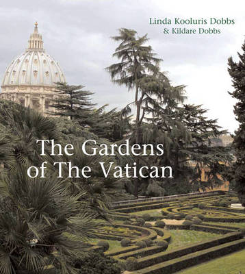 The The Gardens of the Vatican (Hardback)