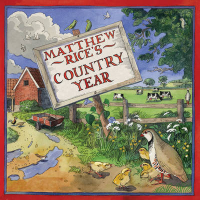Matthew Rice's Country Year (Hardback)