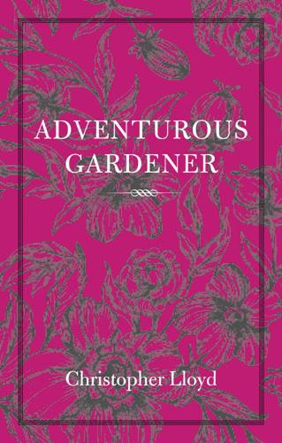 The The Adventurous Gardener (Paperback)