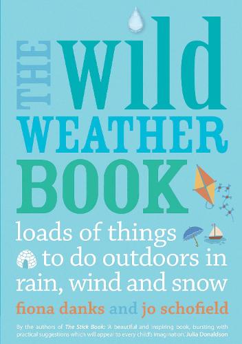 The Wild Weather Book by Fiona Danks