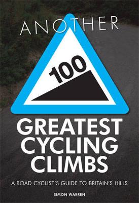 Another 100 Greatest Cycling Climbs (Paperback)