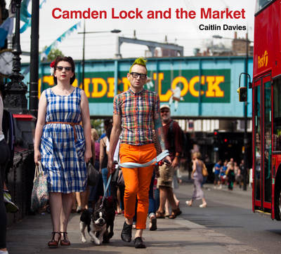 Camden Lock and the Market (Paperback)
