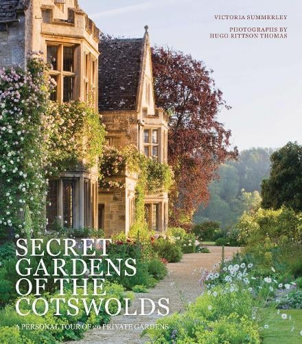 Secret Gardens of the Cotswolds: Volume 1 - Secret Gardens (Hardback)