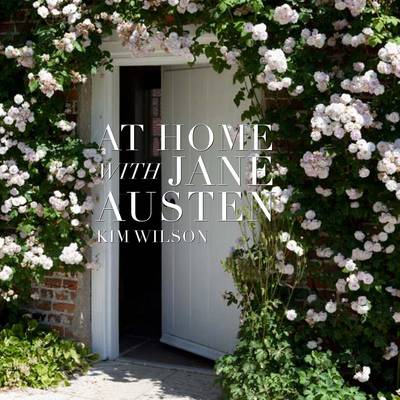 At Home with Jane Austen (Hardback)