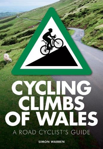 Cycling Climbs of Wales (Paperback)