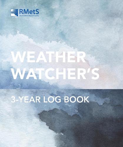 The Royal Meteorological Society Weather Watcher's Three-Year Log Book (Paperback)