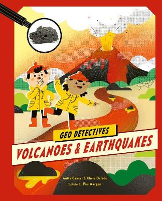 Volcanoes and Earthquakes - Geo Detectives (Hardback)