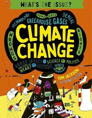 Climate Change, 3 - What's the Issue? 3 (Paperback)