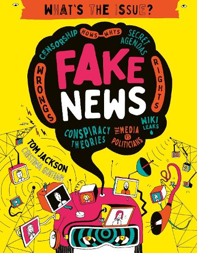 Fake News - What's the Issue? (Paperback)