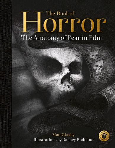 The Book of Horror: The Anatomy of Fear in Film (Hardback)