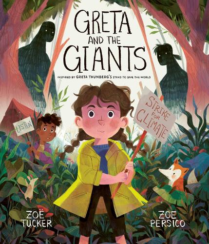 Greta and the Giants: inspired by Greta Thunberg's stand to save the world  (Paperback)