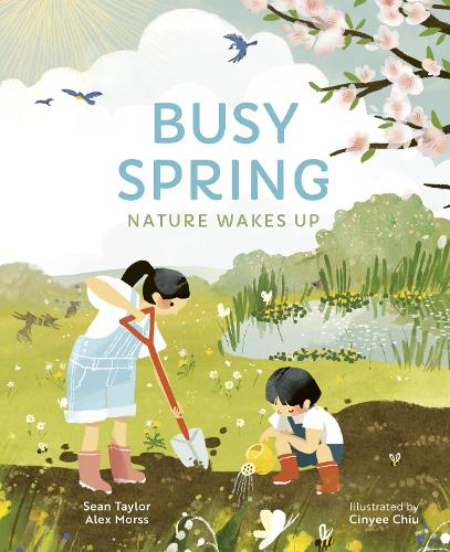 Busy Spring: Nature Wakes Up - Seasons in the wild (Hardback)