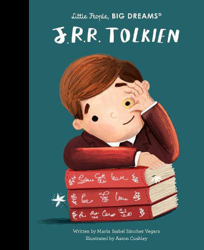 J. R. R. Tolkien - Little People, BIG DREAMS (Hardback)