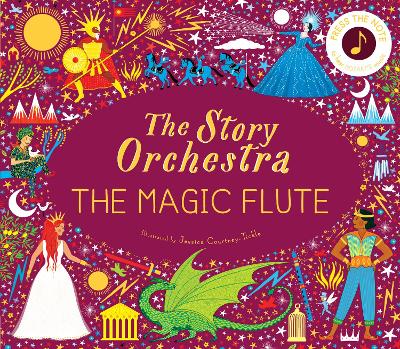 The Story Orchestra: The Magic Flute (Hardback)