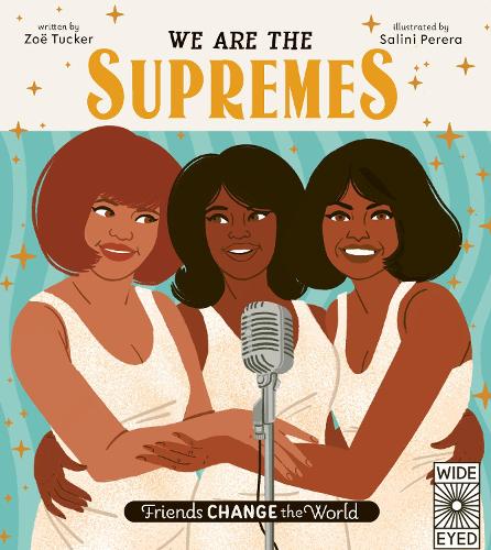 We Are The Supremes Volume 1 - Friends Change the World (Hardback)