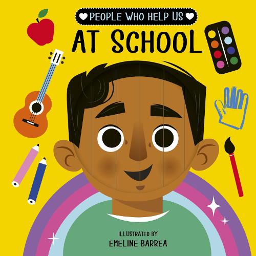 People who help us: At School - People Who Help Us (Board book)