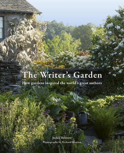 The Writer's Garden by Jackie Bennett, Richard Hanson | Waterstones