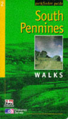 South Pennines - Ordnance Survey Pathfinder Guides 2 (Paperback)