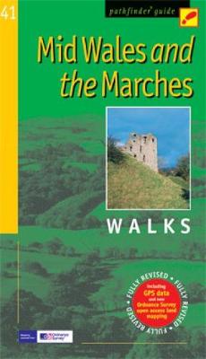 Pathfinder Mid Wales & the Marches - Pathfinder Guide 41 (Paperback)