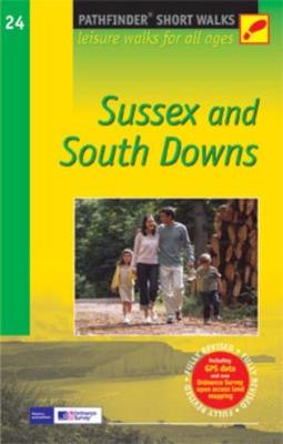 Short Walks Sussex & the South Downs - Short Walks 24 (Paperback)
