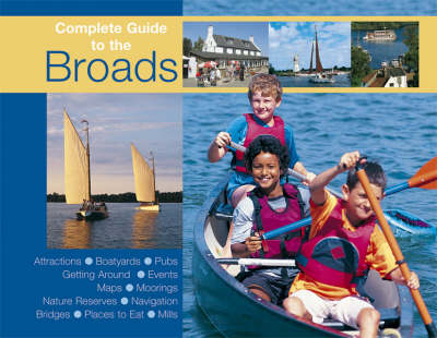 COMPLETE GUIDE TO NORFOLK BROADS (Paperback)