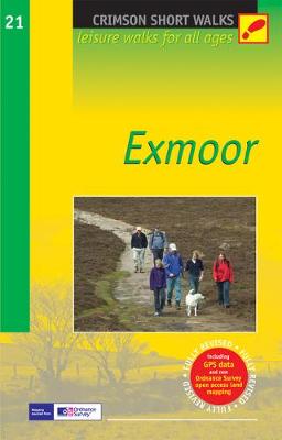Short Walks Exmoor - Crimson Short Walks 21 (Paperback)