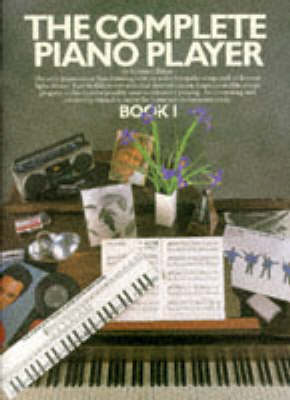 The Complete Piano Player: Book 1 (Book)