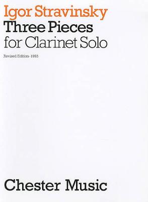 Igor Stravinsky: Three Pieces For Clarinet Solo (Paperback)